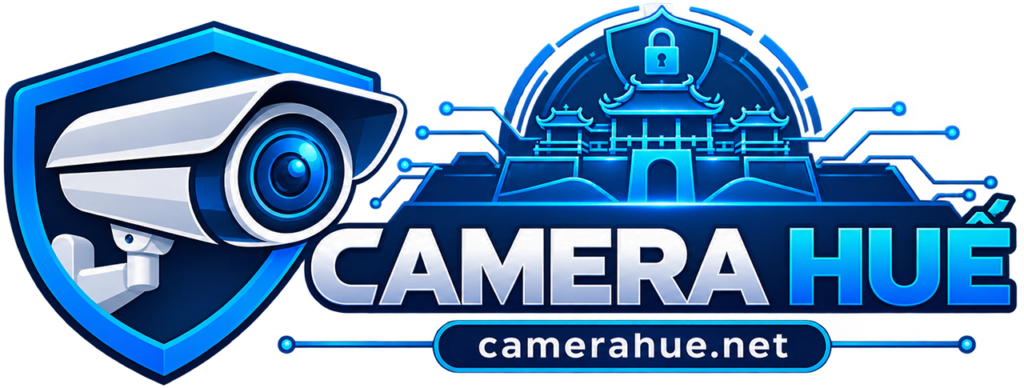 Camera Huế – Phân Phối Thi Công Lắp Đặt Camera Tại Huế